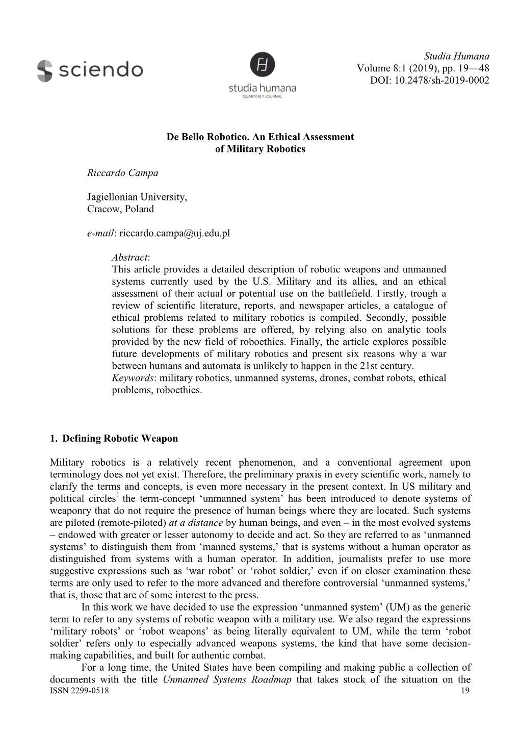 De Bello Robotico. an Ethical Assessment of Military Robotics