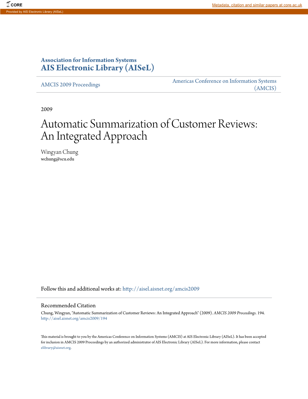 Automatic Summarization of Customer Reviews: an Integrated Approach Wingyan Chung Wchung@Scu.Edu