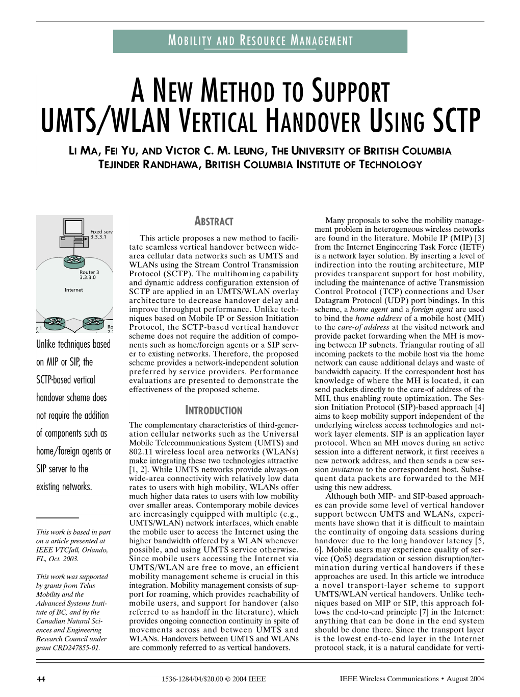 A New Method to Support Umts/Wlan Vertical Handover Using Sctp Li Ma, Fei Yu, and Victor C