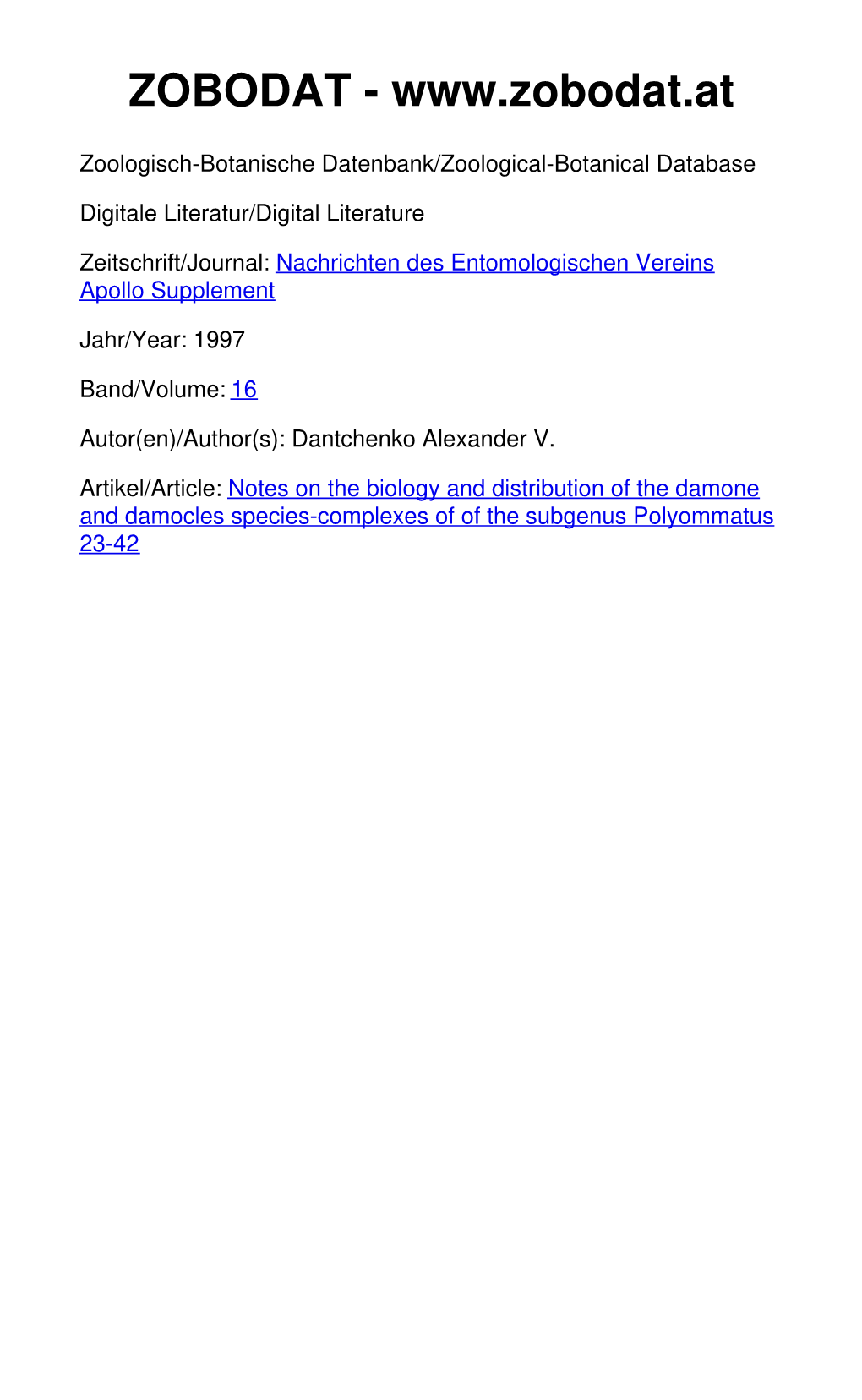 Notes on the Biology and Distribution of the Damone and Damocles Species-Complexes of of the Subgenus Polyommatus 23-42 ©Entomologischer Verein Apollo E.V