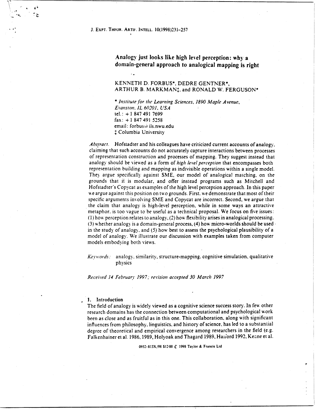 Analogy Just Looks Like High Level Perception : Why a Domain-General Approach to Analogical Mapping Is Right