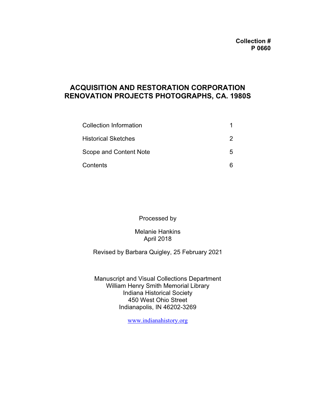 Acquisition and Restoration Corporation Renovation Projects Photographs, Ca