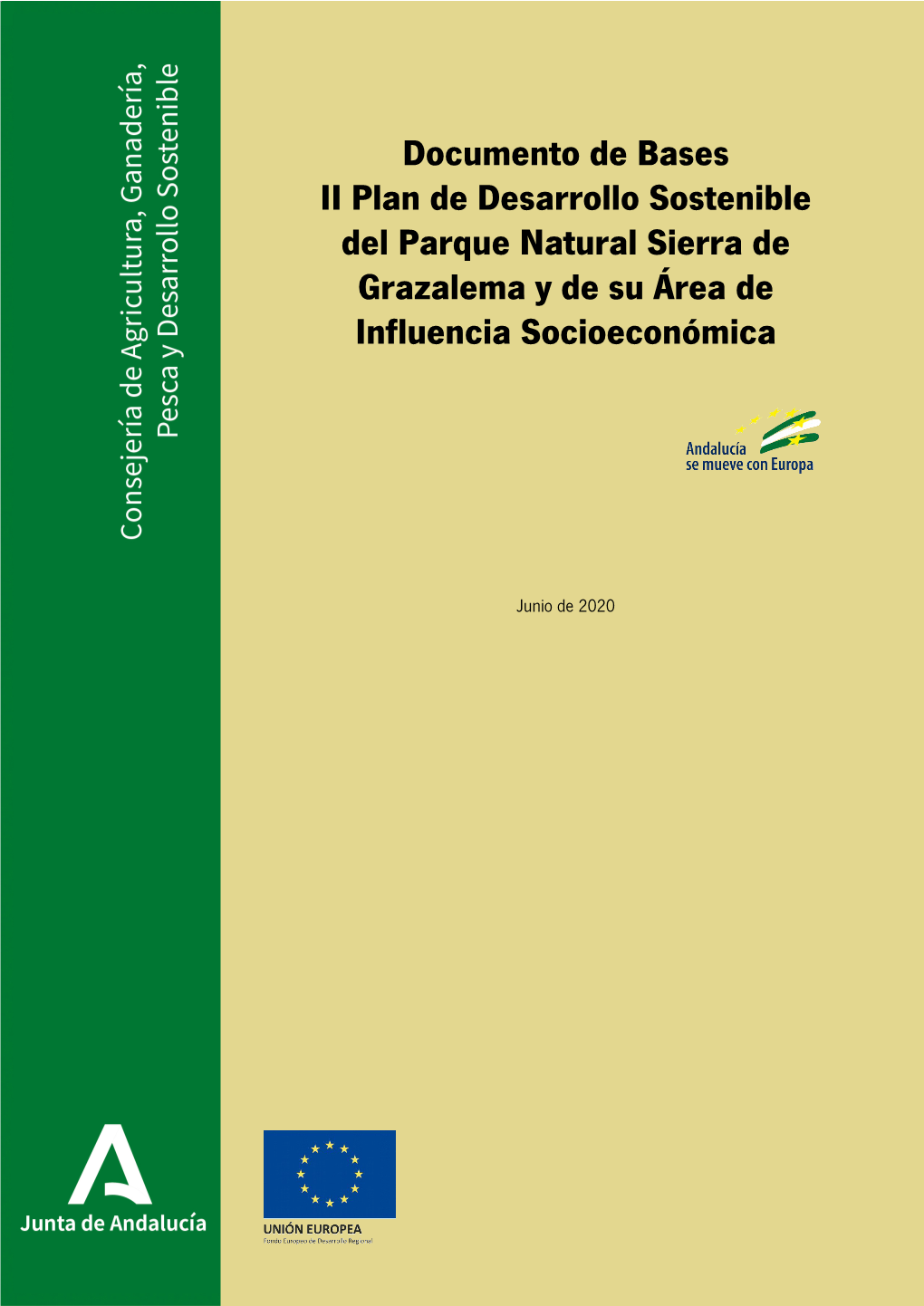 Documento De Bases II Plan De Desarrollo Sostenible Del Parque Natural Sierra De Grazalema Y De Su Área De Influencia Socioeconómica