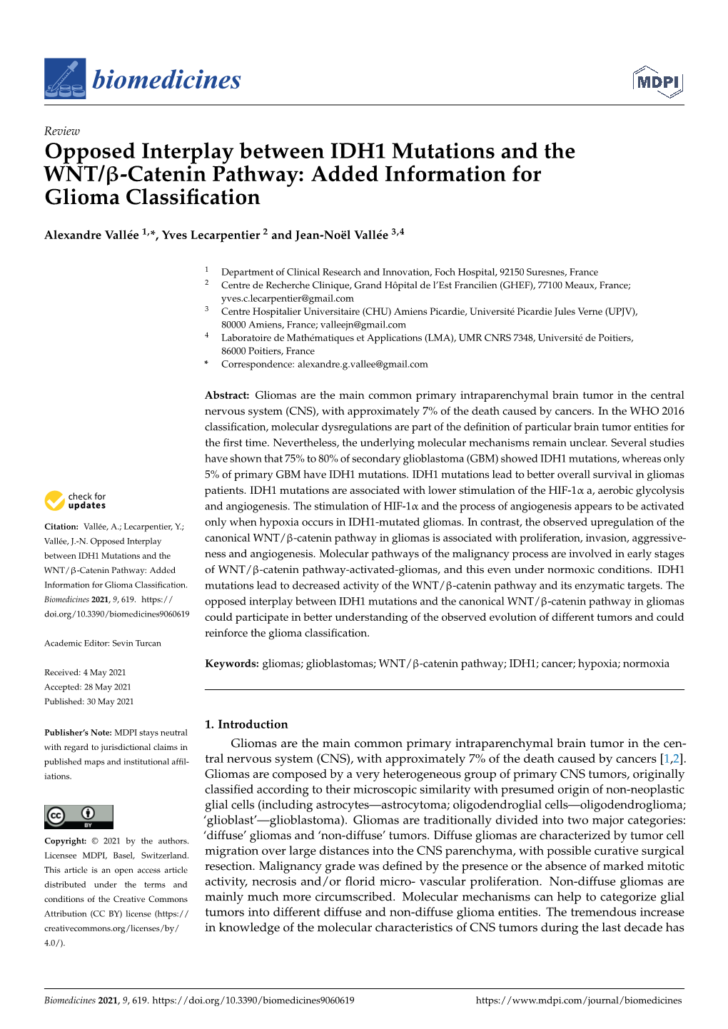 Opposed Interplay Between IDH1 Mutations and the WNT/Β-Catenin Pathway: Added Information for Glioma Classiﬁcation