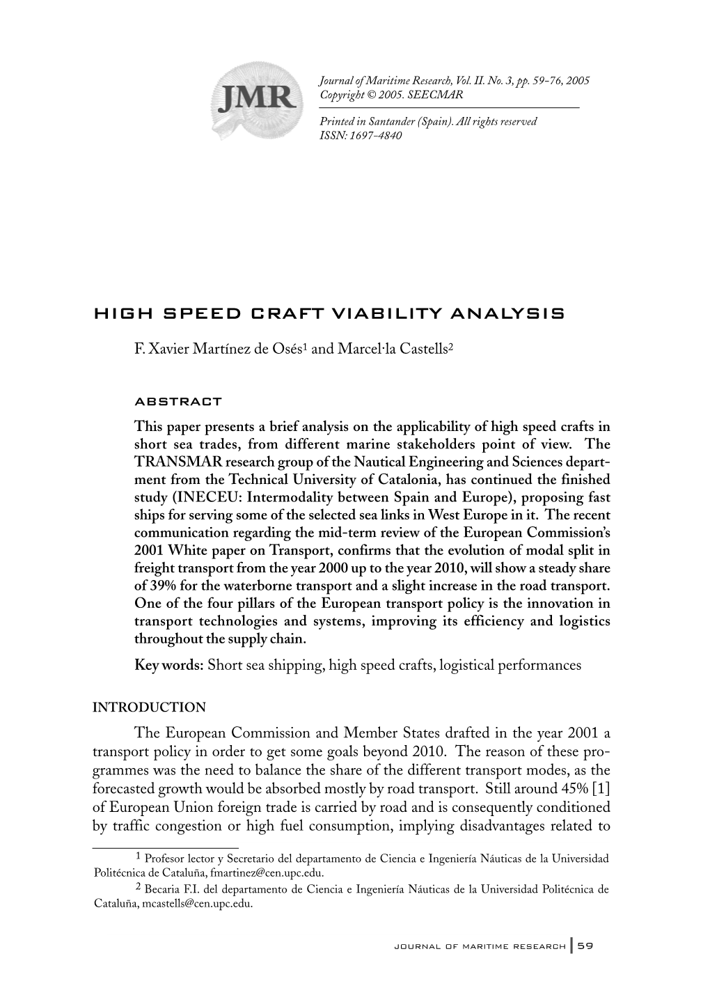 High Speed Craft Viability Analysis
