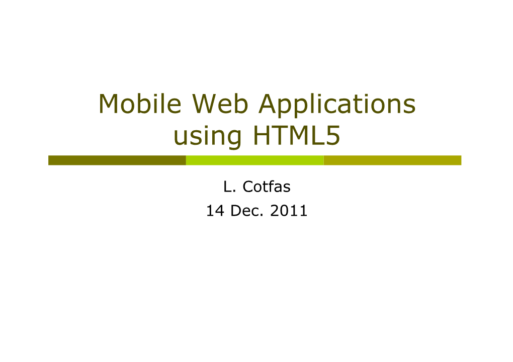 Mobile Web Applications Using HTML5