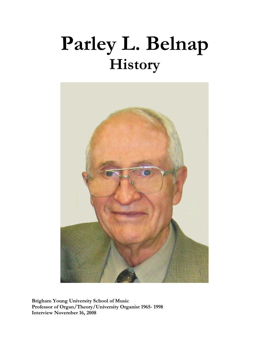 Parley L. Belnap History