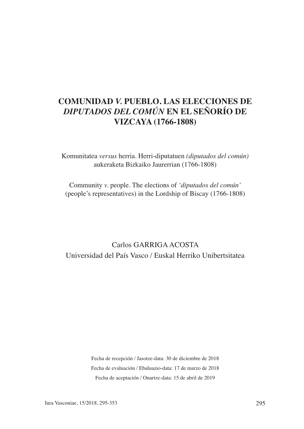 Comunidad V. Pueblo. Las Elecciones De Diputados Del Común En El Señorío De Vizcaya (1766-1808)