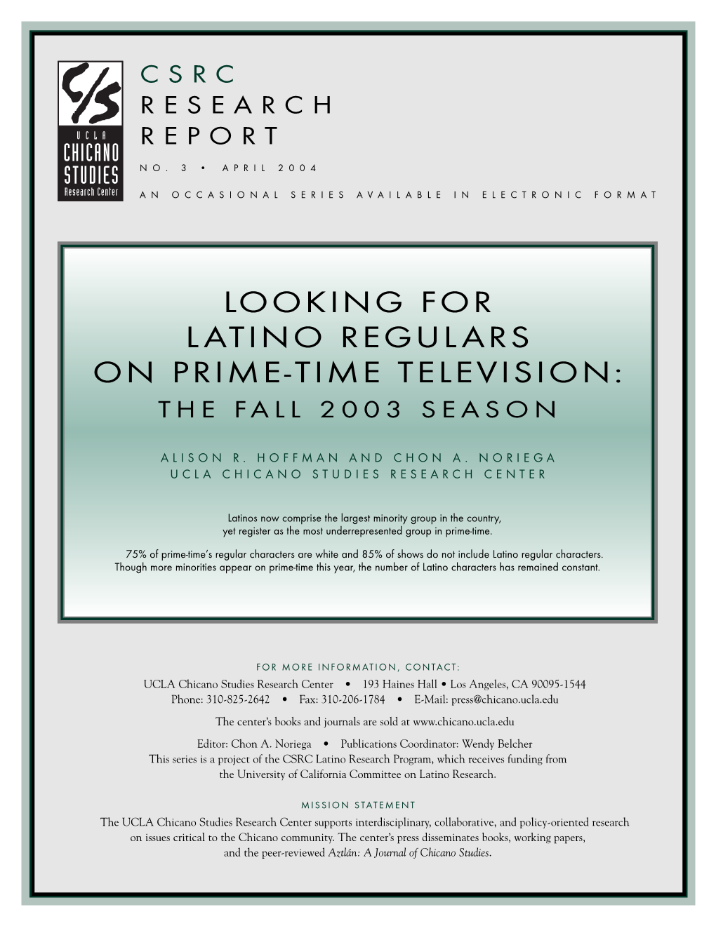 Looking for Latino Regulars on Prime-Time Television: the Fall 2003 Season