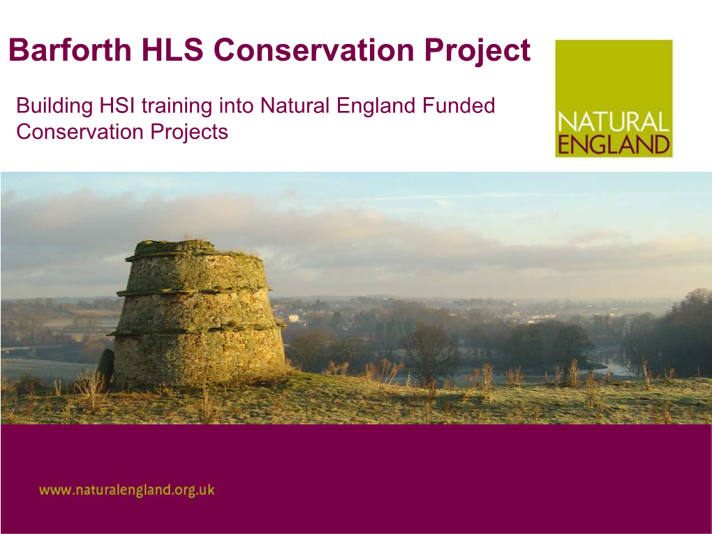 Barforth HLS Conservation Project