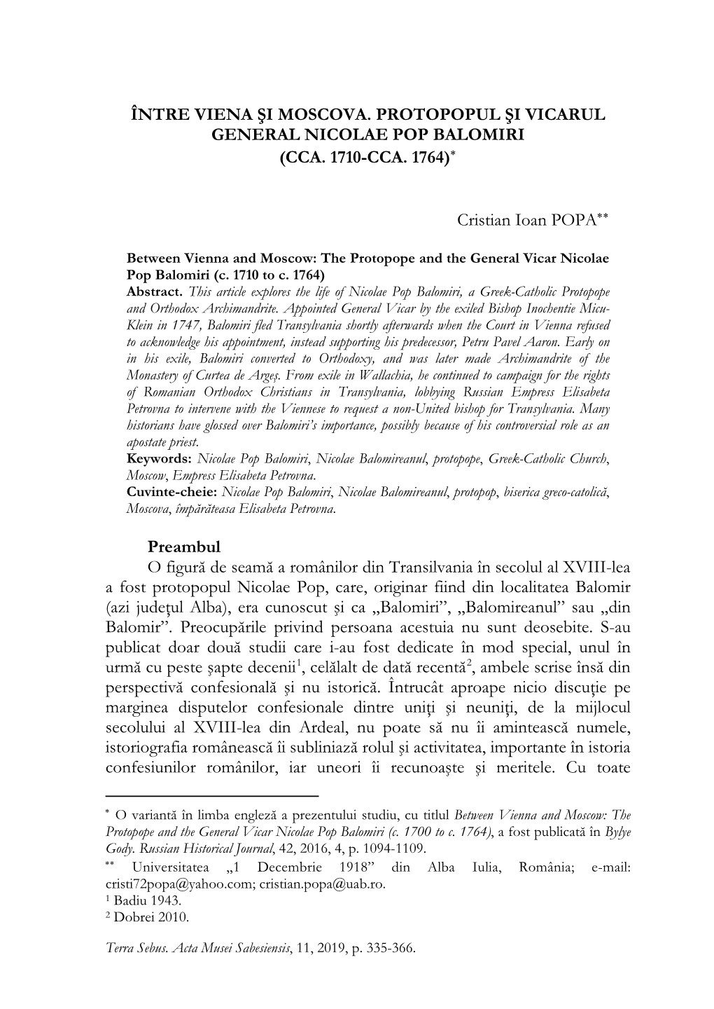 ÎNTRE VIENA ŞI MOSCOVA. PROTOPOPUL ŞI VICARUL GENERAL NICOLAE POP BALOMIRI (CCA. 1710-CCA. 1764)* Cristian Ioan POPA** Preamb