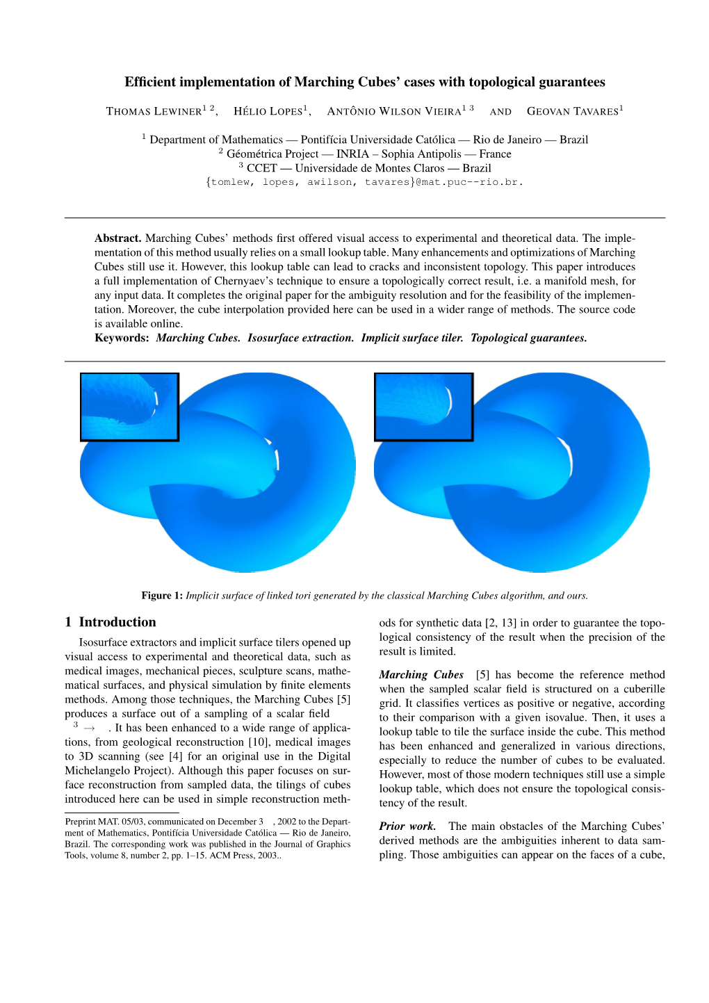 Efficient Implementation of Marching Cubes' Cases with Topological Guarantees