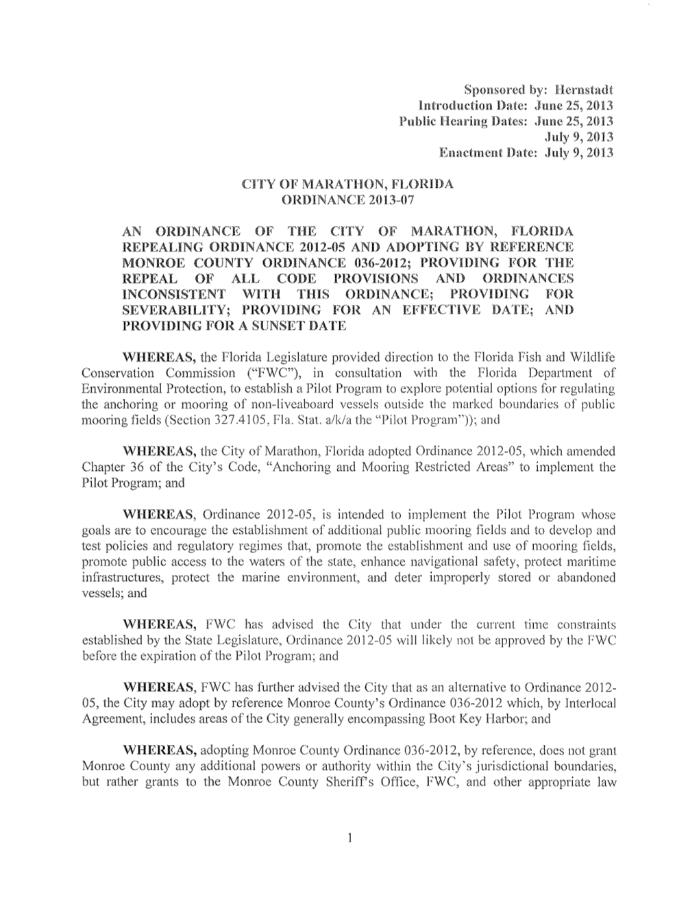 Sponsored By: Iicmstadt Il1troductioll Date: ,June 25, 20B Public Hearing Dates: ,Lime 25, 20B ,Iuly 9, 20B Enactment Date: July 9, 2013