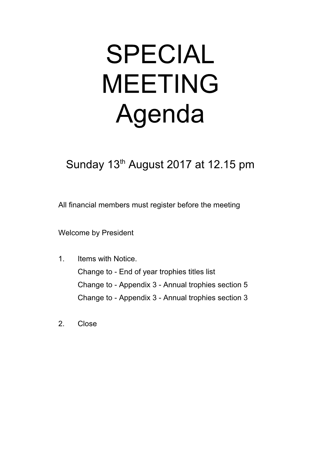 All Financial Members Must Register Before the Meeting