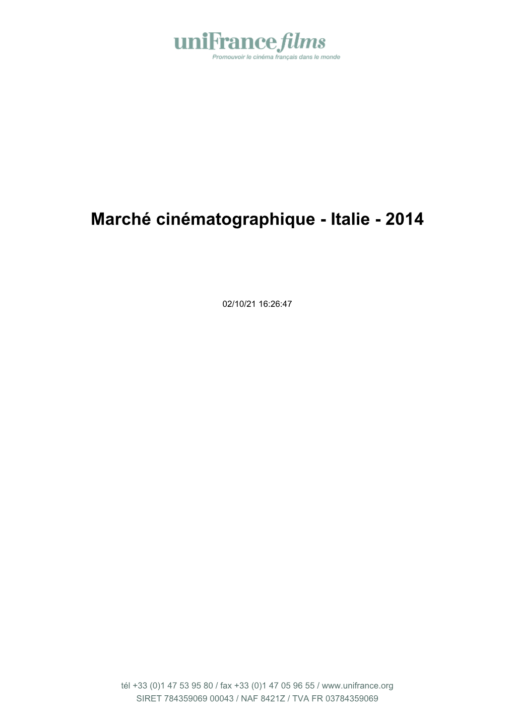 Marché Cinématographique - Italie - 2014