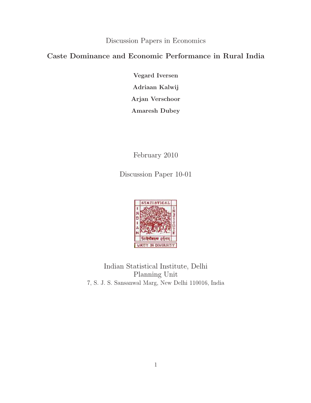 Discussion Papers in Economics Caste Dominance and Economic