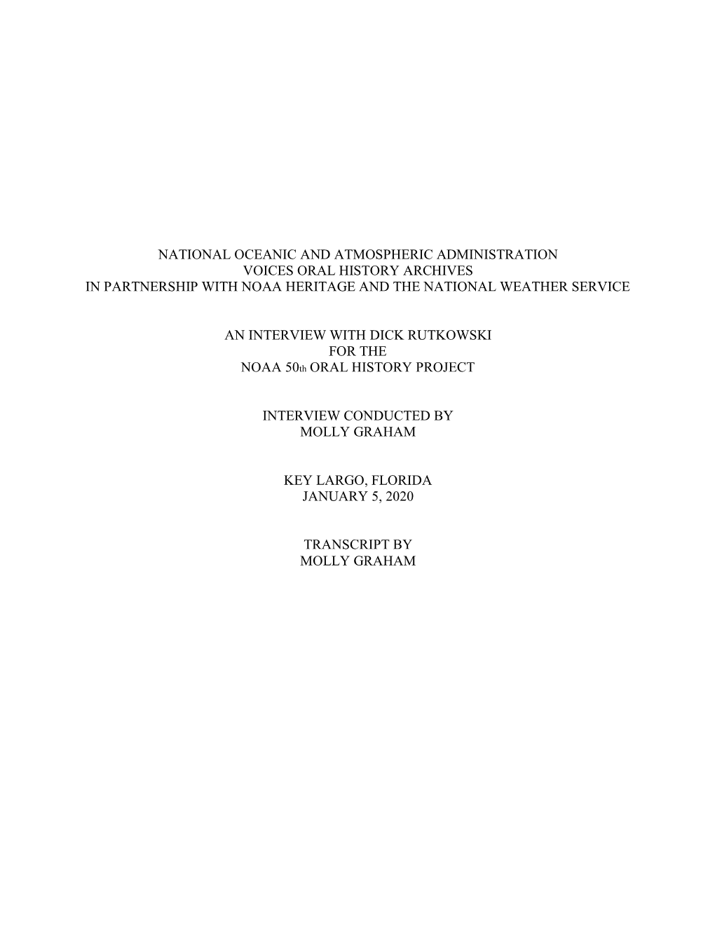 National Oceanic and Atmospheric Administration Voices Oral History Archives in Partnership with Noaa Heritage and the National Weather Service