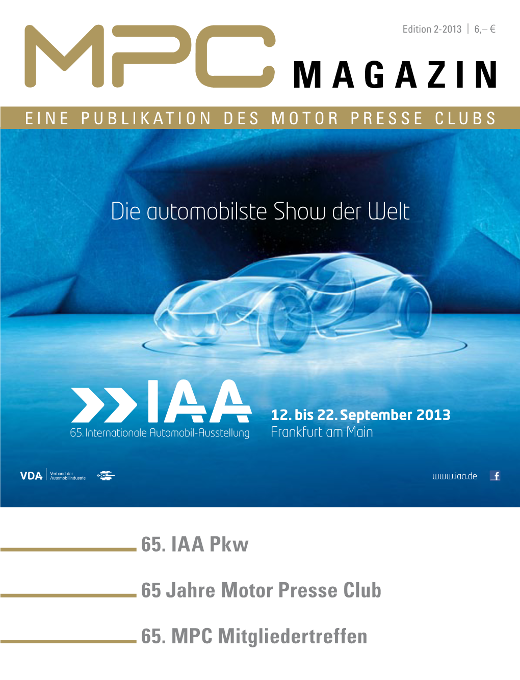 65. IAA Pkw 65 Jahre Motor Presse Club 65. MPC Mitgliedertreffen