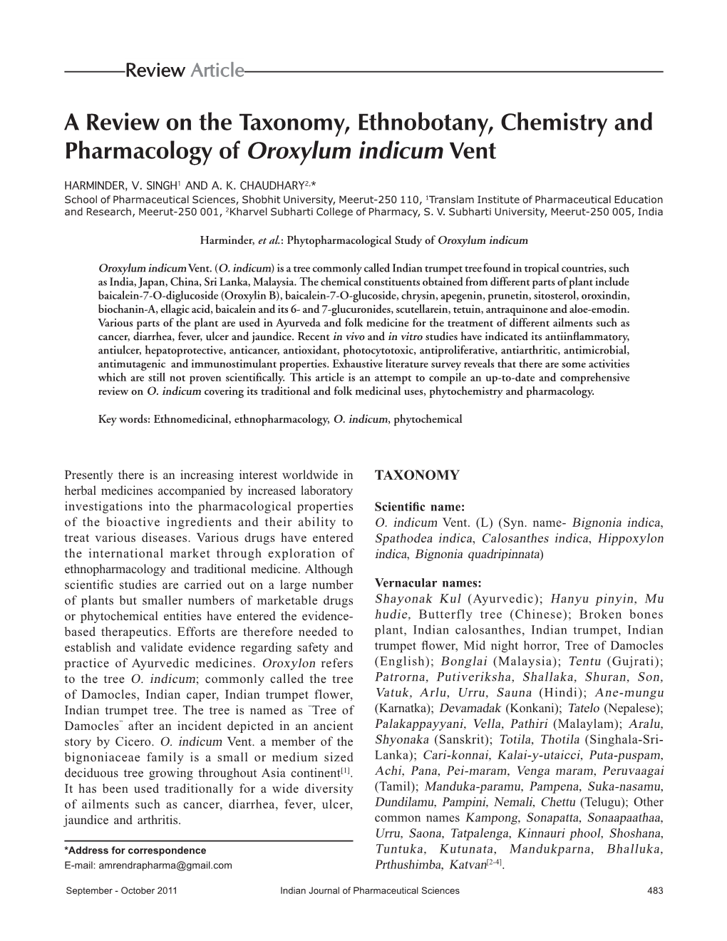 A Review on the Taxonomy, Ethnobotany, Chemistry and Pharmacology of Oroxylum Indicum Vent