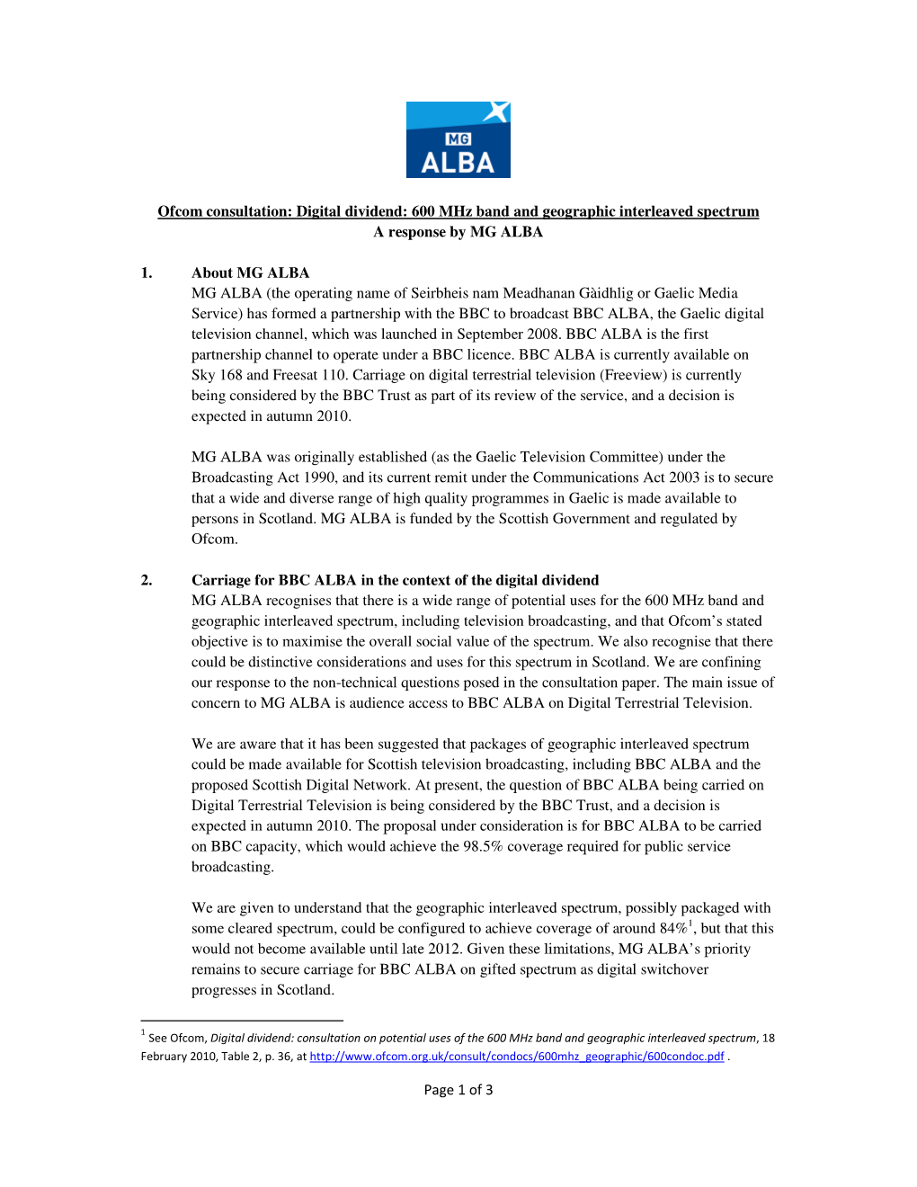 Digital Dividend: 600 Mhz Band and Geographic Interleaved Spectrum a Response by MG ALBA