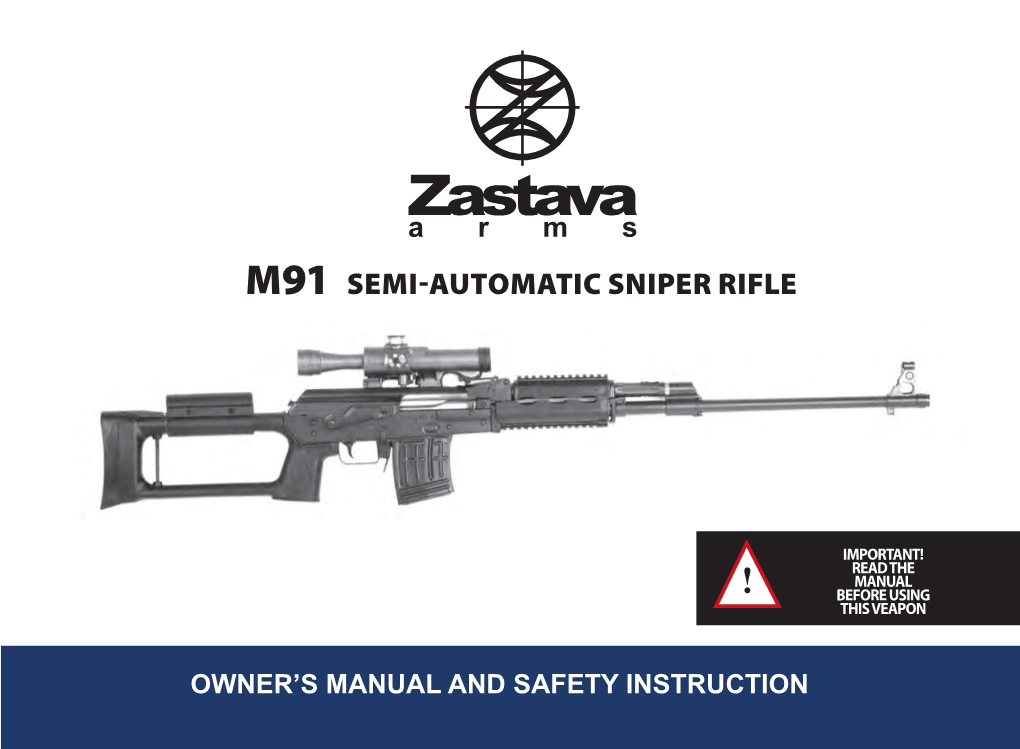 M91 Semi-Automatic Sniper Rifle