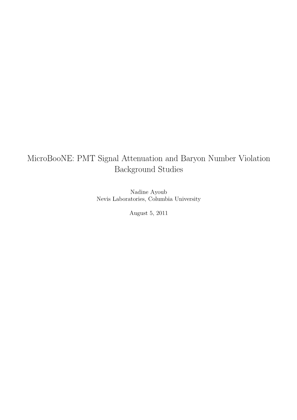 Microboone: PMT Signal Attenuation and Baryon Number Violation Background Studies