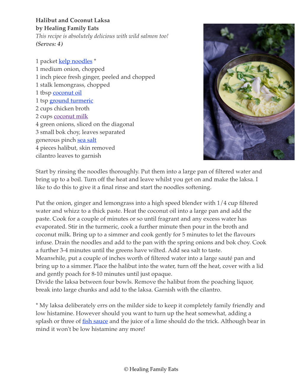 Halibut and Coconut Laksa by Healing Family Eats This Recipe Is Absolutely Delicious with Wild Salmon Too! (Serves: 4)