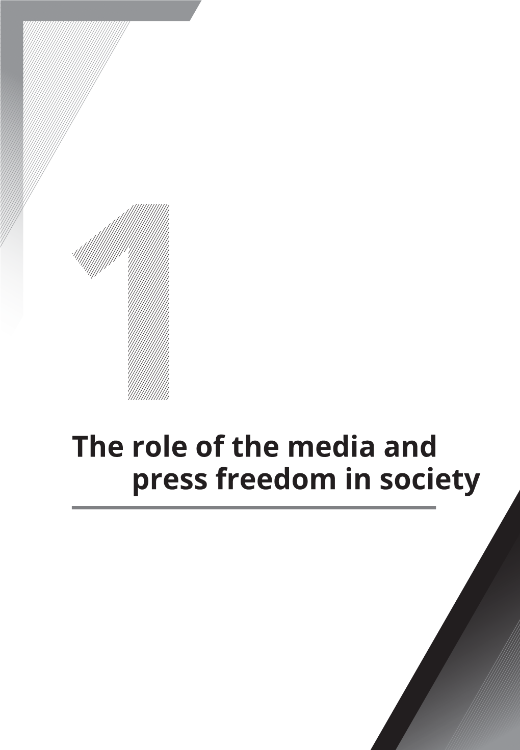 The Role of the Media and Press Freedom in Society