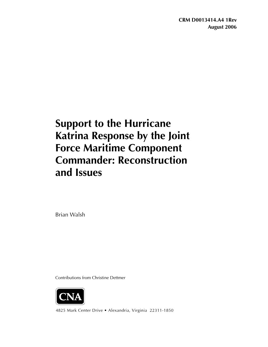 Support to the Hurricane Katrina Response by the Joint Force Maritime Component Commander: Reconstruction and Issues