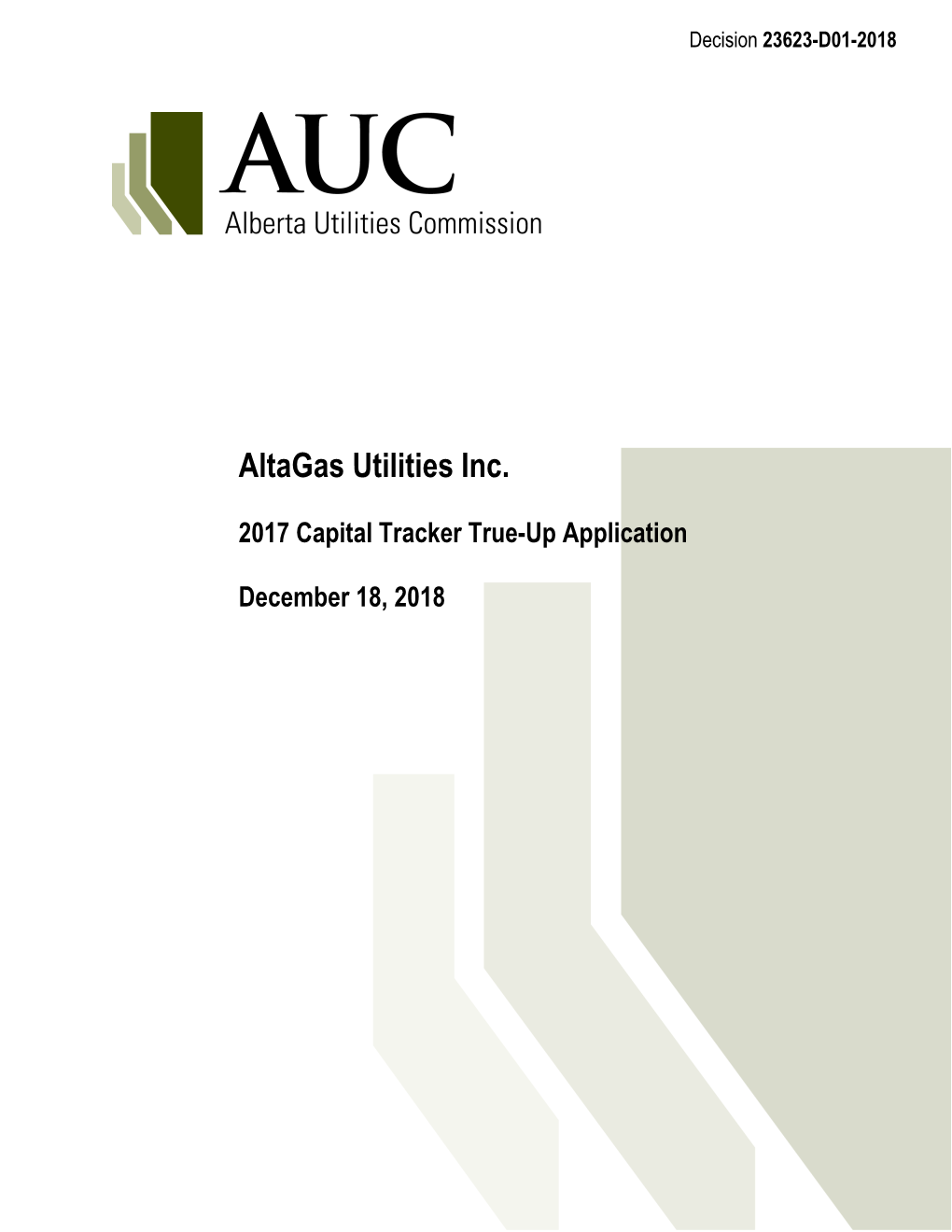 Decision 23623-D01-2018 Altagas 2017 Capital Tracker True-Up