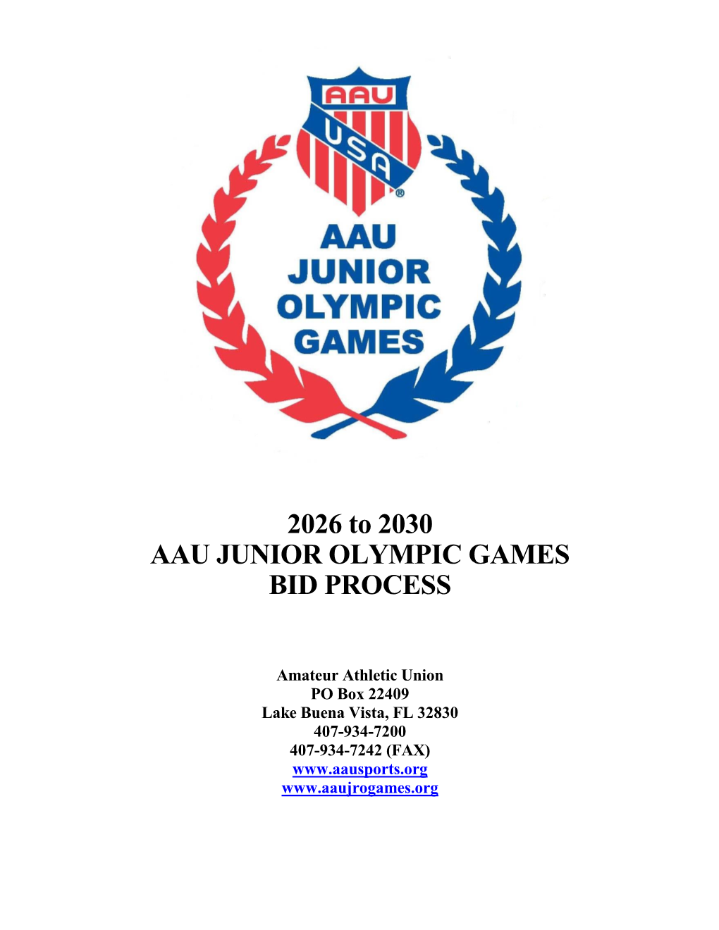 2026 to 2030 AAU JUNIOR OLYMPIC GAMES BID PROCESS