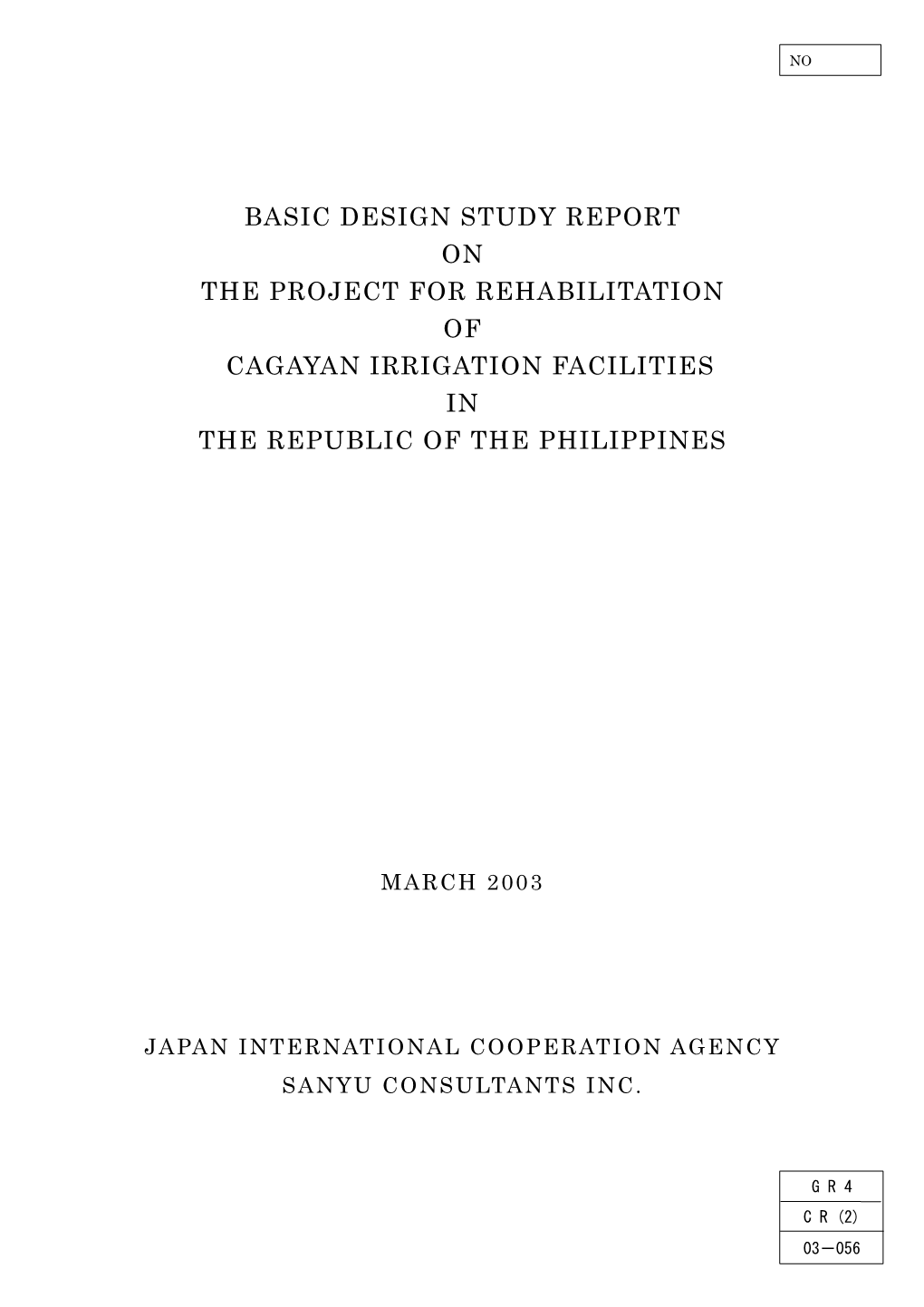 Basic Design Study Report on the Project for Rehabilitation of Cagayan Irrigation Facilities in the Republic of the Philippines
