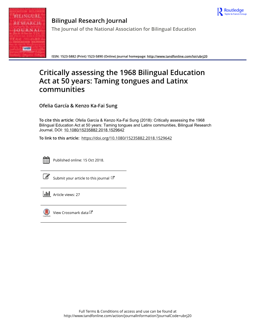 Critically Assessing the 1968 Bilingual Education Act at 50 Years: Taming Tongues and Latinx Communities