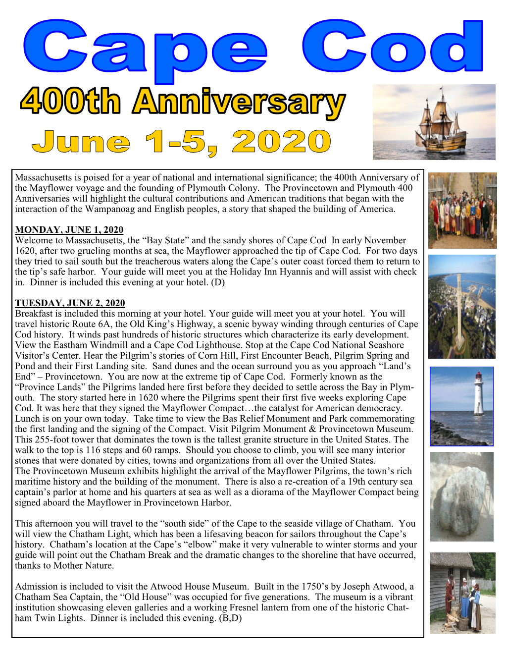 The 400Th Anniversary of the Mayflower Voyage and the Founding of Plymouth Colony