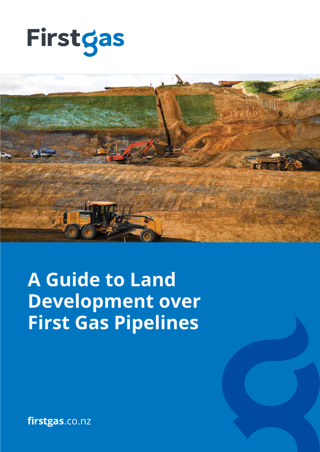 A Guide to Land Development Over First Gas Pipelines