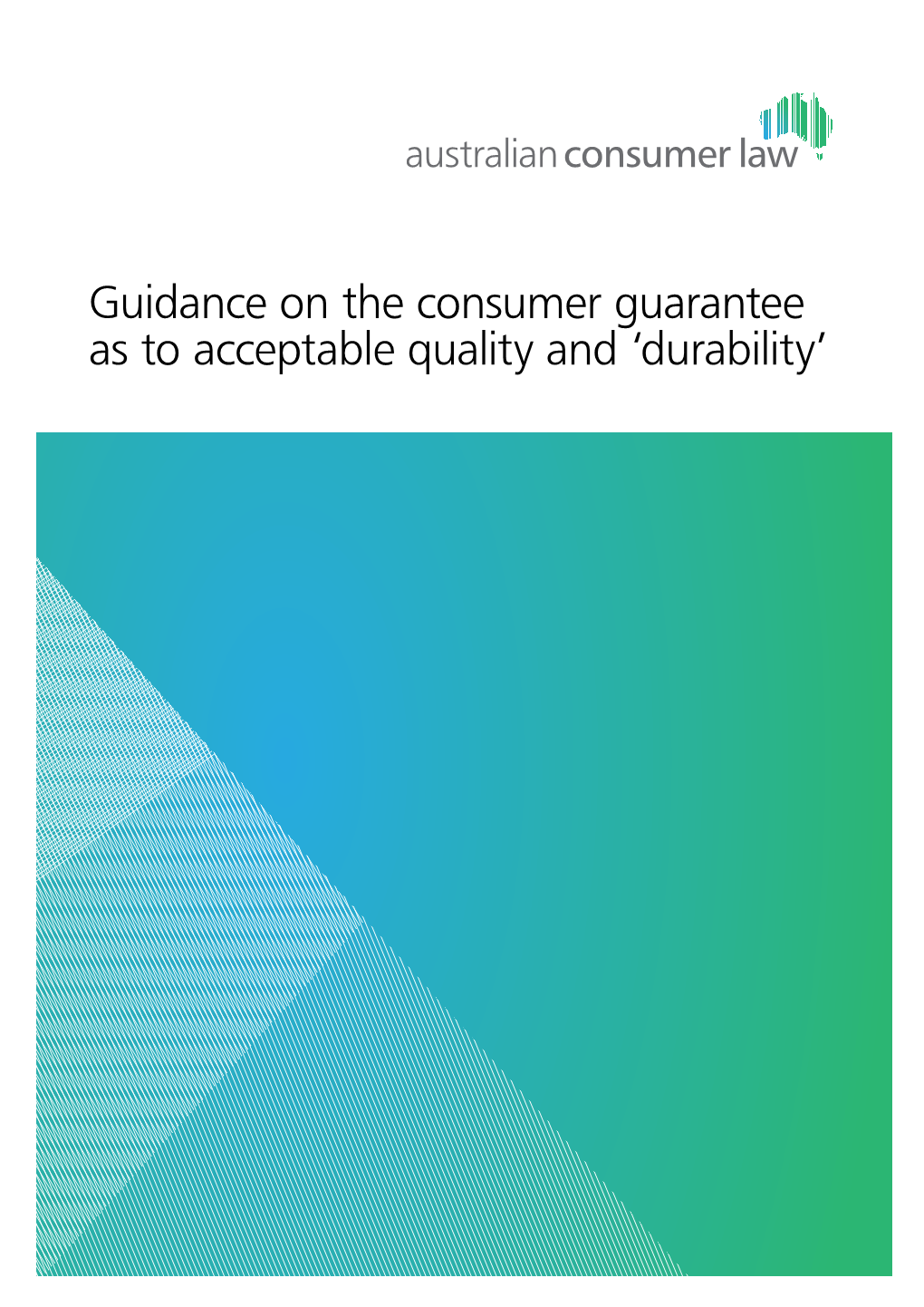 Guidance on the Consumer Guarantee As To
