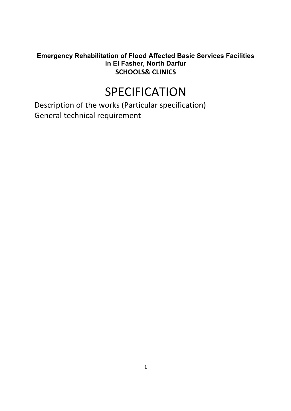 SPECIFICATION Description of the Works (Particular Specification) General Technical Requirement