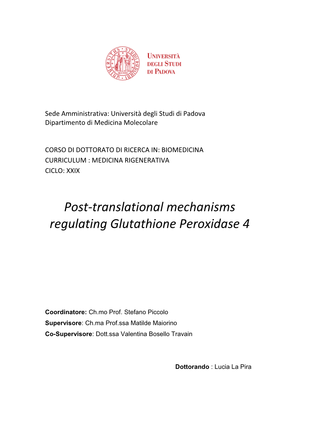 Post-Translational Mechanisms Regulating Glutathione Peroxidase 4