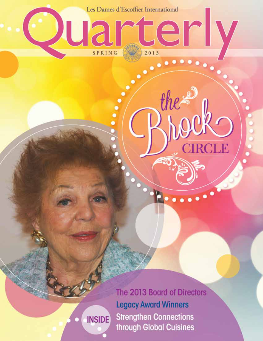 Spring 2013 in THIS ISSUE