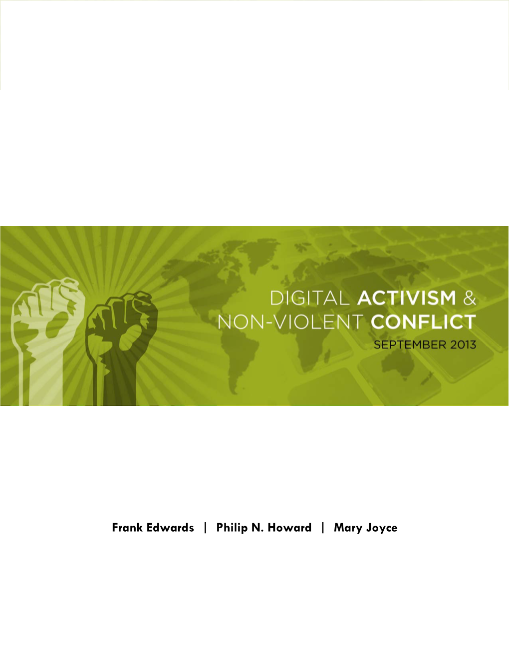 Digital Activism and Non‐Violent Conflict,” Building, Box 353740, University of Washington, Digital Activism Research Project, 2013