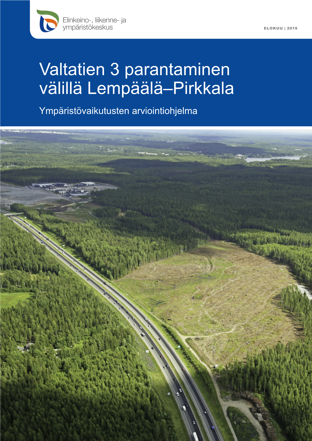 Valtatien 3 Parantaminen Välillä Lempäälä–Pirkkala Ympäristövaikutusten Arviointiohjelma