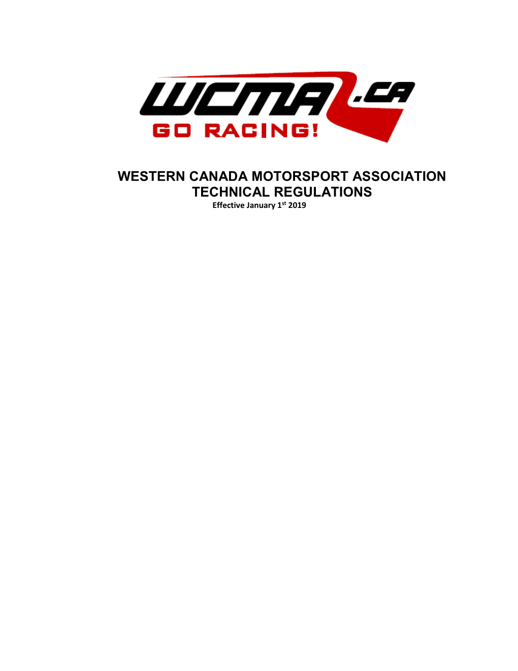 WESTERN CANADA MOTORSPORT ASSOCIATION TECHNICAL REGULATIONS Effective January 1St 2019