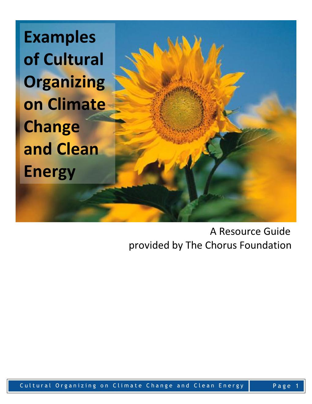 Examples of Cultural Organizing on Climate Change and Clean Energy a Resource Guide