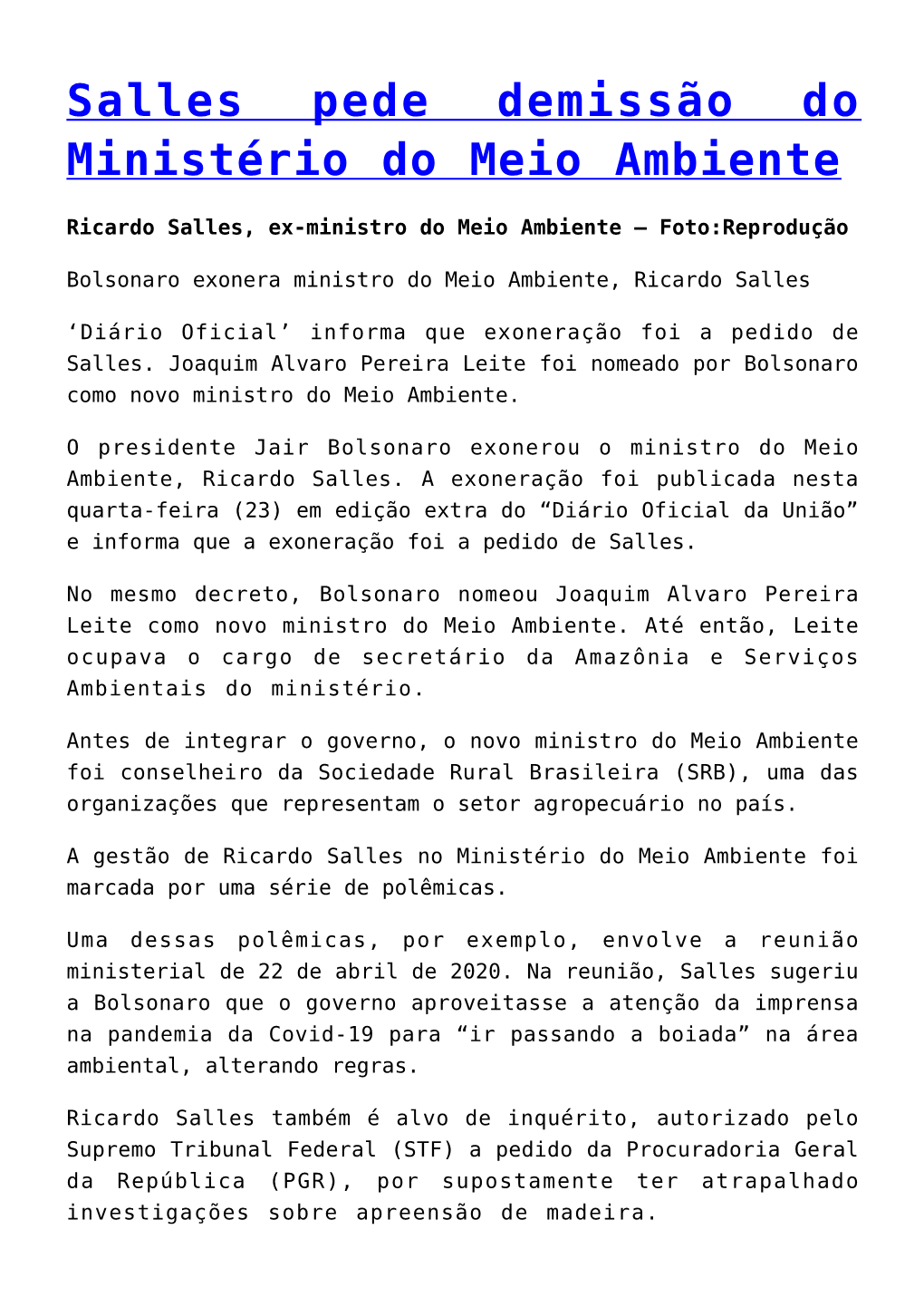 Salles Pede Demissão Do Ministério Do Meio Ambiente