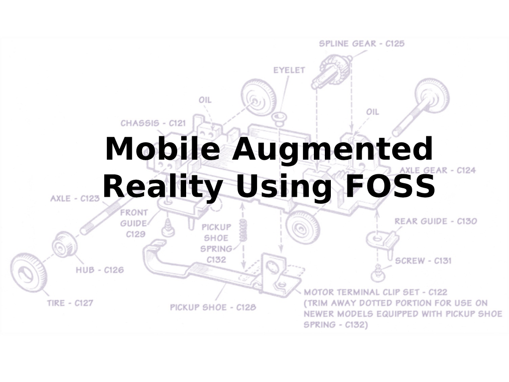 Open Source Mobile Augmented Reality