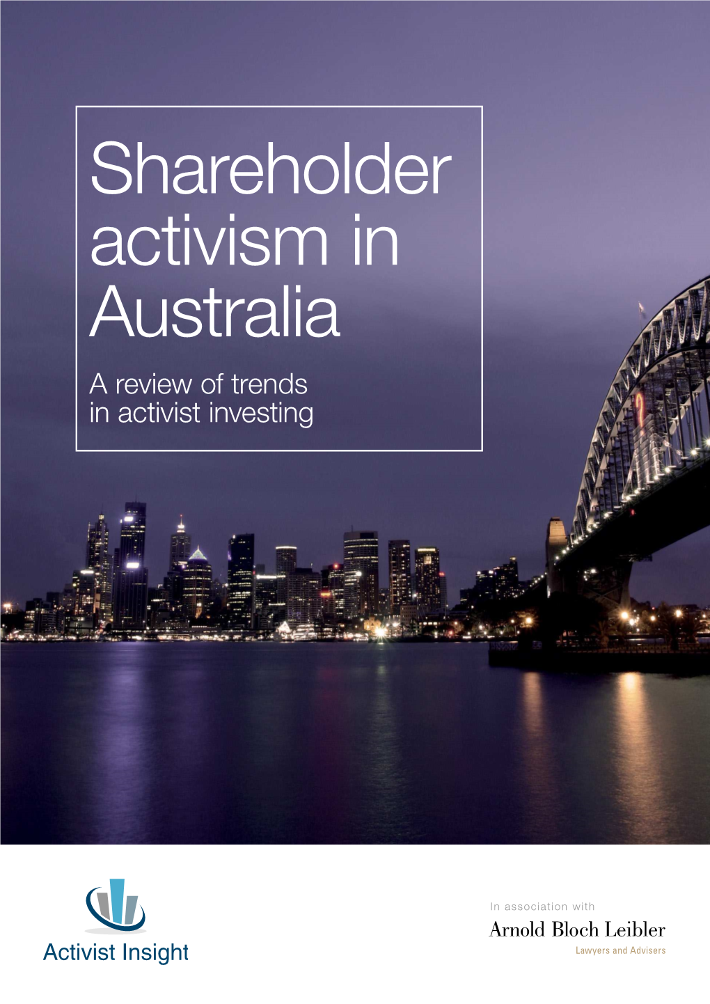 Shareholder Activism in Australia a Review of Trends in Activist Investing Monthly