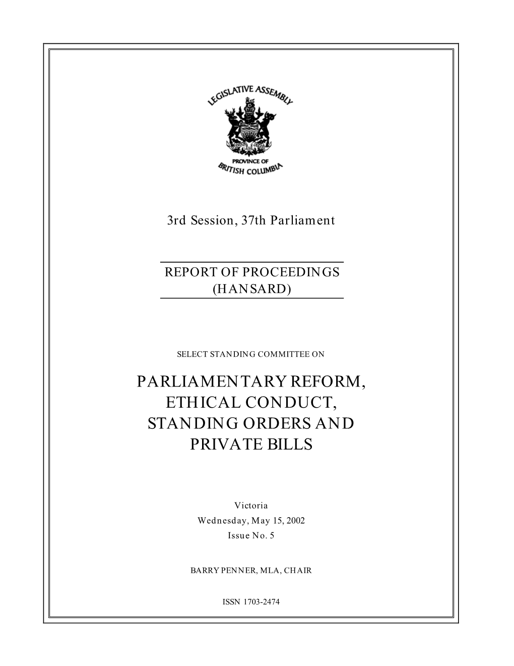 Parliamentary Reform, Ethical Conduct, Standing Orders and Private Bills