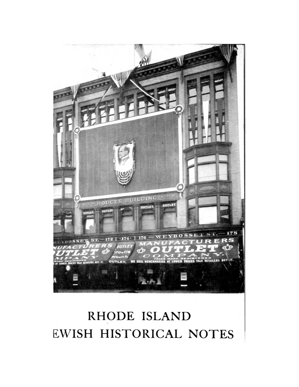 RHODE ISLAND EWISH HISTORICAL NOTES Memorializing the Death of President William Mckinley by Assassi- Nation, September 14, 1901