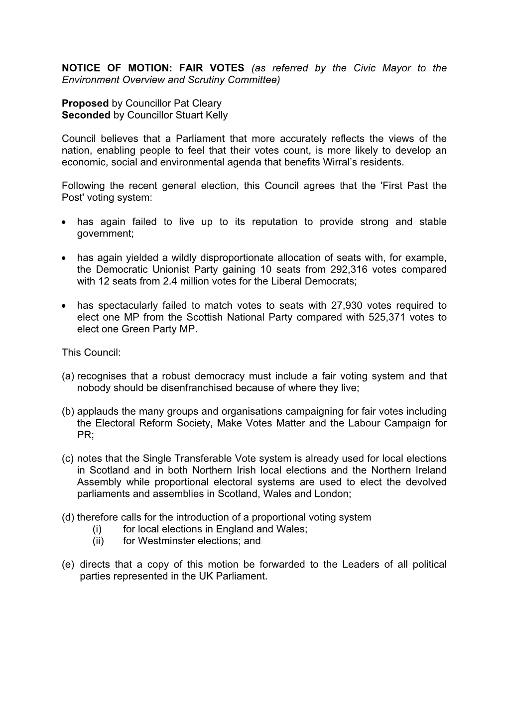 NOTICE of MOTION: FAIR VOTES (As Referred by the Civic Mayor to the Environment Overview and Scrutiny Committee)