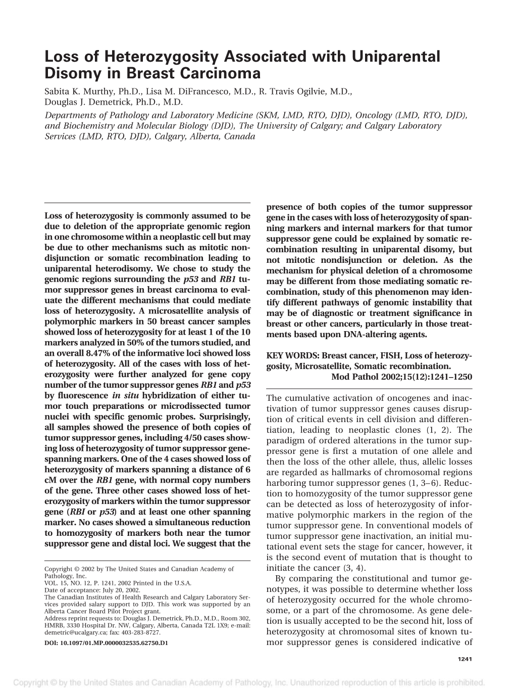 Loss of Heterozygosity Associated with Uniparental Disomy in Breast Carcinoma Sabita K